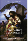 ÉDUCATION DE LA PURETÉ (L')