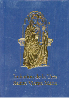 IMITATION DE LA TRÈS SAINTE VIERGE