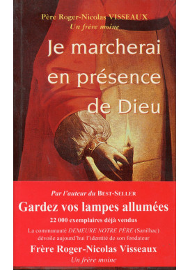 JE MARCHERAI EN PRÉSENCE DE DIEU