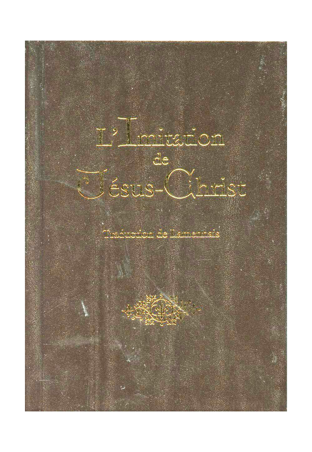 IMITATION DE JESUS CHRIST Traduction de Lamennais reliée tr or