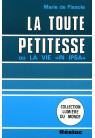 TOUTE PETITESSE (LA) OU LA VIE IN IPSA