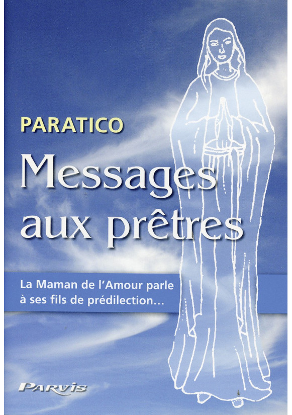 PARATICO MESSAGES AUX PRÊTRES