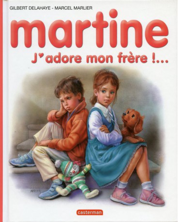 MARTINE 57 J'ADORE MON FRÈRE