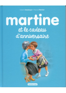 MARTINE 38 ET LE CADEAU D'ANNIVERSAIRE