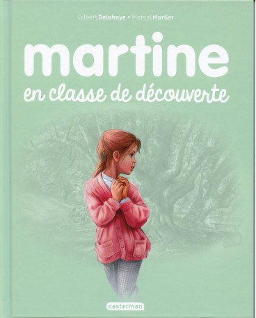 MARTINE 48 EN CLASSE DE DÉCOUVERTE