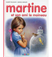MARTINE 30 ET SON AMI LE MOINEAU
