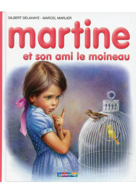 MARTINE 30 ET SON AMI LE MOINEAU