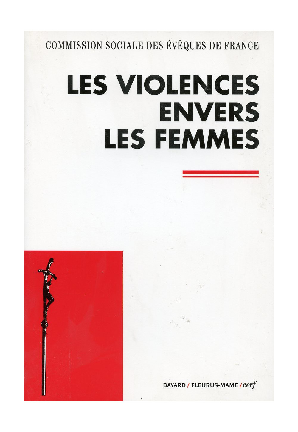 VIOLENCES ENVERS LES FEMMES (LES)
