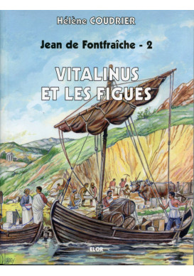 JEAN DE FONTFRAICHE 2. VITALINUS ET LES FIGUES