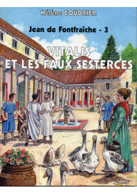 JEAN DE FONTFRAICHE 3. VITALIS ET LES FAUX SESTERCES