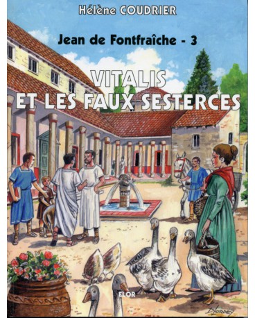 JEAN DE FONTFRAICHE 3. VITALIS ET LES FAUX SESTERCES