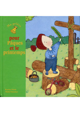 PRIÈRE POUR PÂQUES ET LE PRINTEMPS (MA)