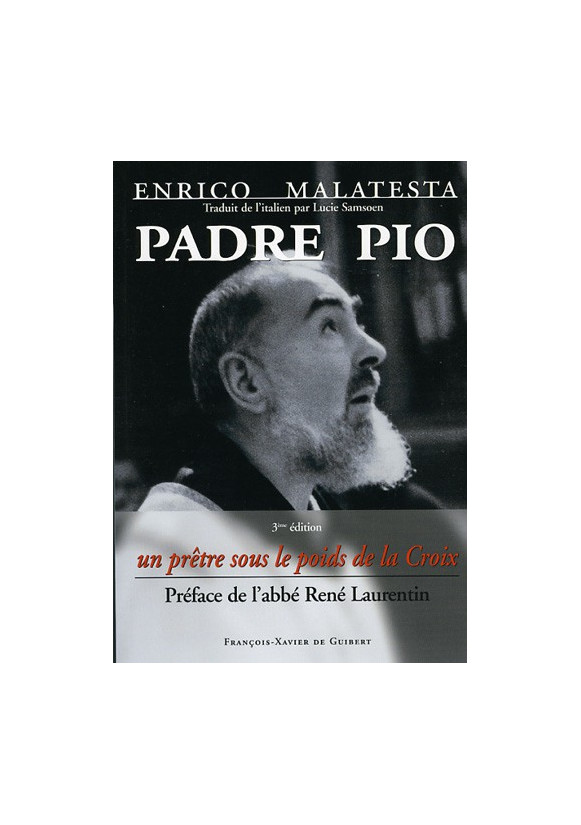 PADRE PIO, un prêtre sous le poids de la croix  