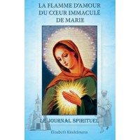 FLAMME D'AMOUR DU COEUR IMMACULE DE MARIE (LA)