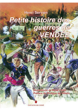 PETITE HISTOIRE DES GUERRES DE VENDEE