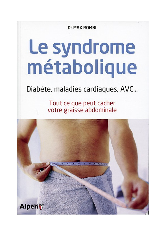 SYNDROME METABOLIQUE (LE)