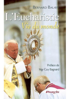 EUCHARISTIE VIE DU MONDE (L')