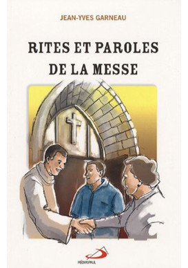 RITES ET PAROLES DE LA MESSE