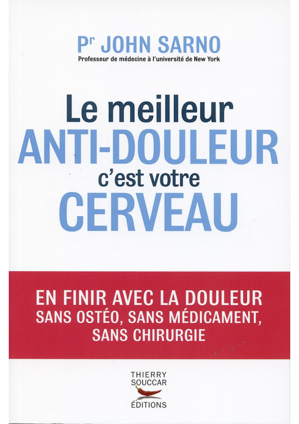 MEILLEUR ANTI DOULEUR C'ESTVOTRE CERVEAU (LE)