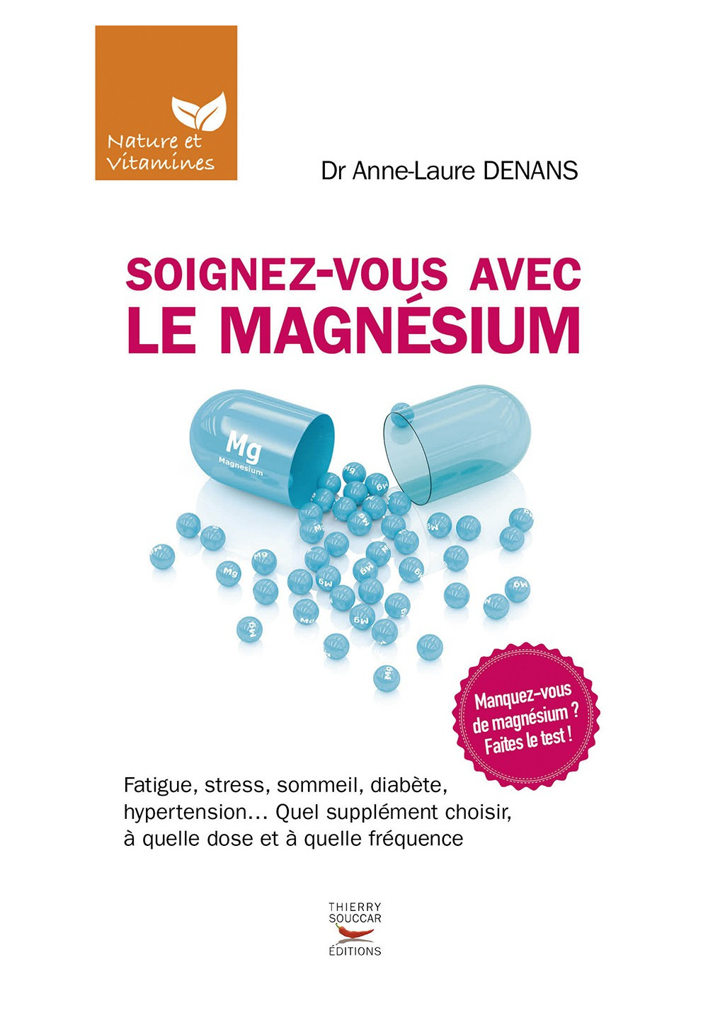 SOIGNEZ VOUS AVECLE MAGNESIUM