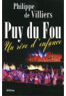 PUY DU FOU UN REVE D'ENFANCE