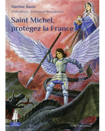 ST MICHEL PROTEGEZ LA FRANCE
