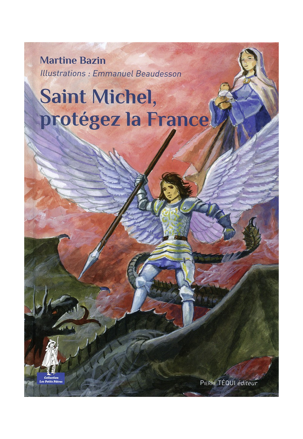ST MICHEL PROTEGEZ LA FRANCE