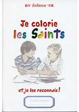 JE COLORIE LES SAINTS ET JE LES RECONNAIS