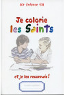 JE COLORIE LES SAINTS ET JE LES RECONNAIS