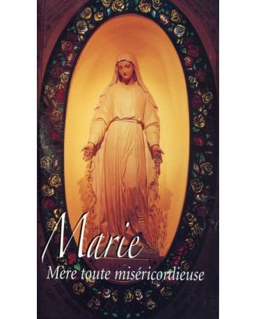 MARIE MERE TOUTE MISERICORDIEUSE- ND DE PELLEVOISINß