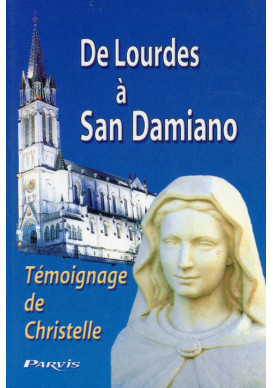 DE LOURDES A SAN DAMIANO 