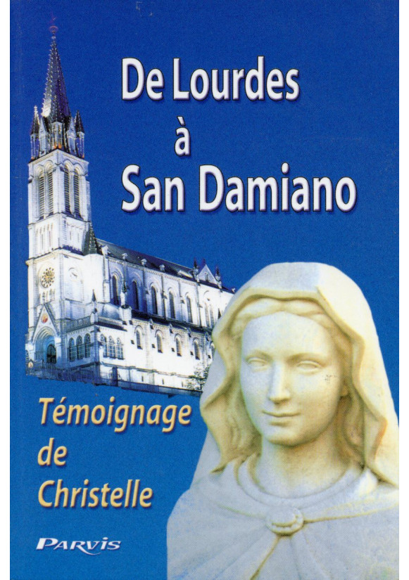 DE LOURDES A SAN DAMIANO 