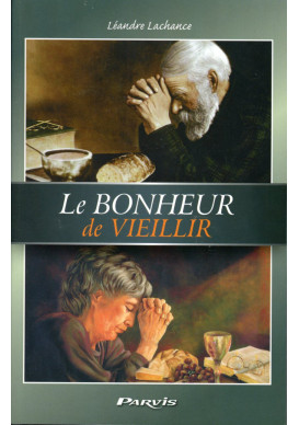 BONHEUR DE VIEILLIR (LE)