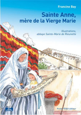 Sainte Anne, mère de la Vierge Marie