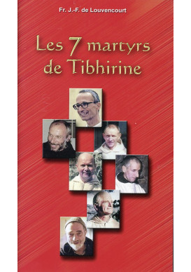 7 MARTYRS DE TIBHIRINE (LES)