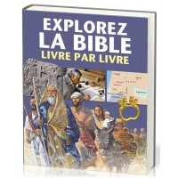 EXPLOREZ LA BIBLE Livre par Livre