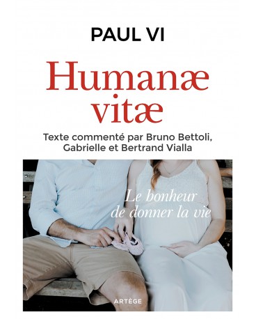 HUMANÆ VITÆ Encyclique du pape Paul VI