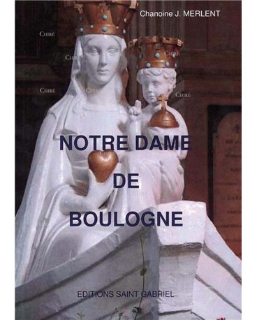 NOTRE-DAME DE BOULOGNE