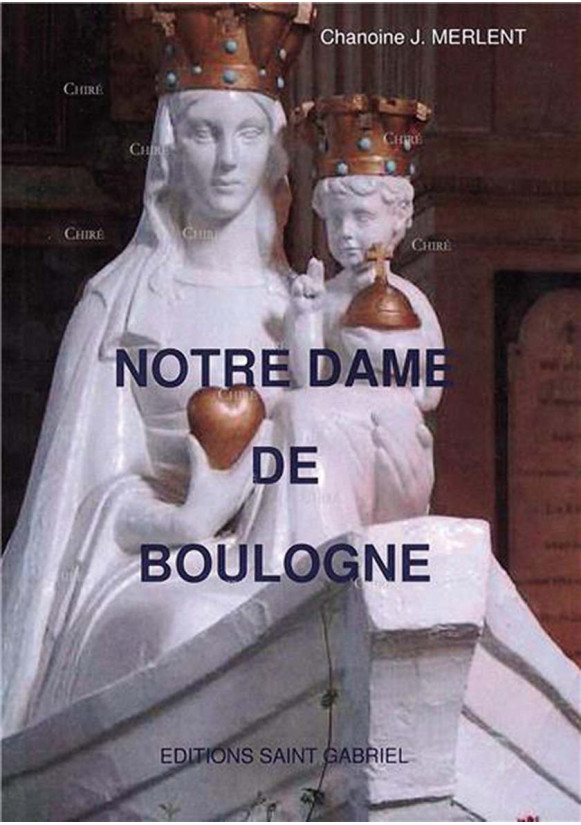 NOTRE-DAME DE BOULOGNE