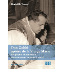 DON GOBBI APÔTRE DE LA VIERGE MARIE