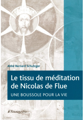 TISSU DE MÉDITATION DE NICOLAS DE FLUE (LE)