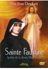 SAINTE FAUSTINE Apôtre de la divine Miséricorde