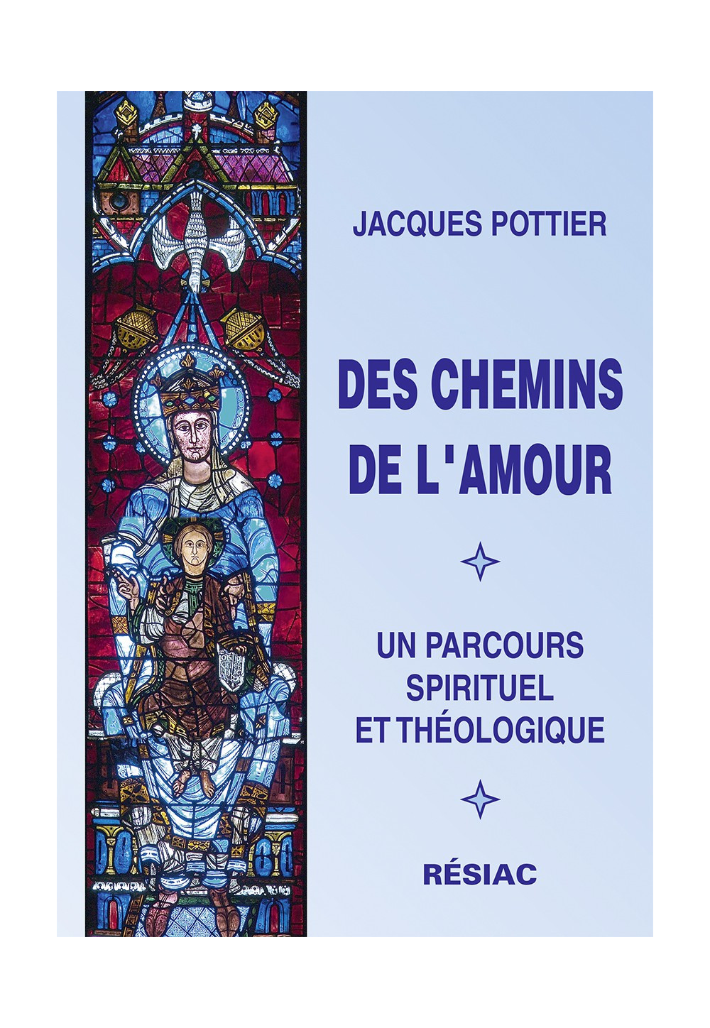 Des chemins de l’Amour