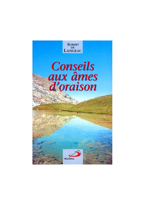 CONSEILS AUX AMES D'ORAISON