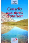 CONSEILS AUX AMES D'ORAISON