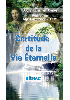 CERTITUDE DE LA VIE ÉTERNELLE