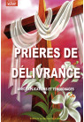 PRIÈRES DE DÉLIVRANCE avec explications et témoignages