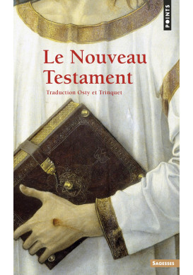 LE NOUVEAU TESTAMENT d’après la Bible OSTY