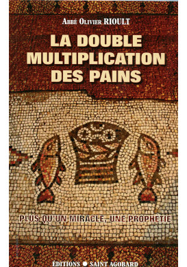 LA DOUBLE MULTIPLICATION DES PAINS