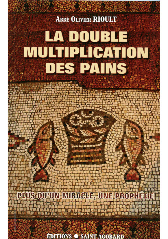 LA DOUBLE MULTIPLICATION DES PAINS